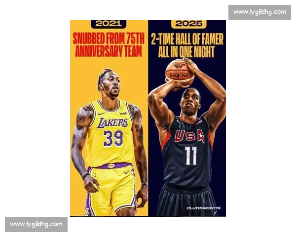 湖人致敬霍华德：冠军防守核心与八届全明星的名人堂之路